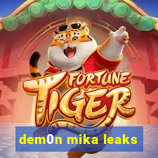 dem0n mika leaks